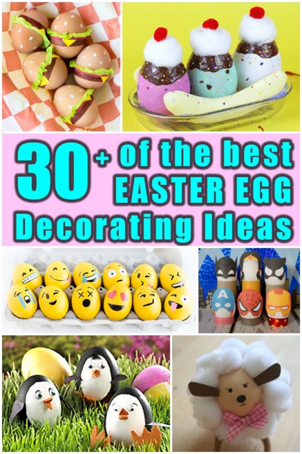 30+ Of The BEST Easter Egg Decorating Ideas! - Good Living Guide