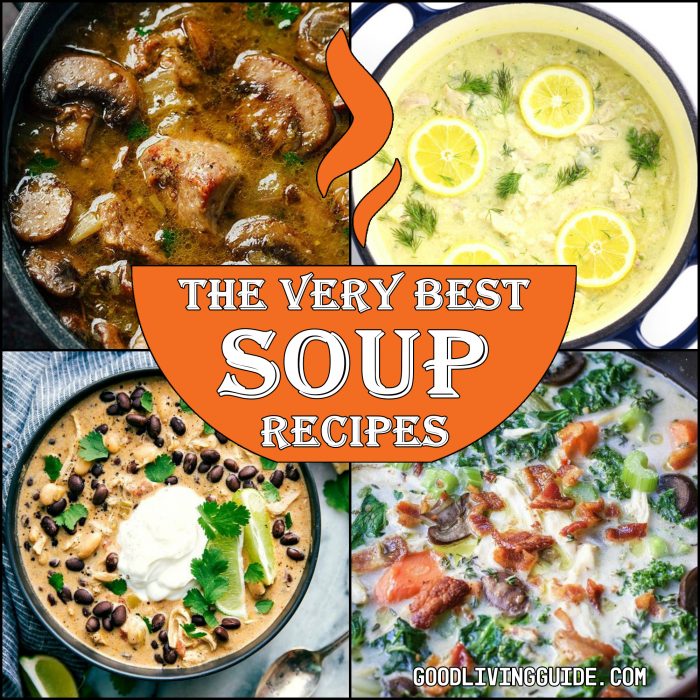 The Very Best Soup Recipes - Good Living Guide