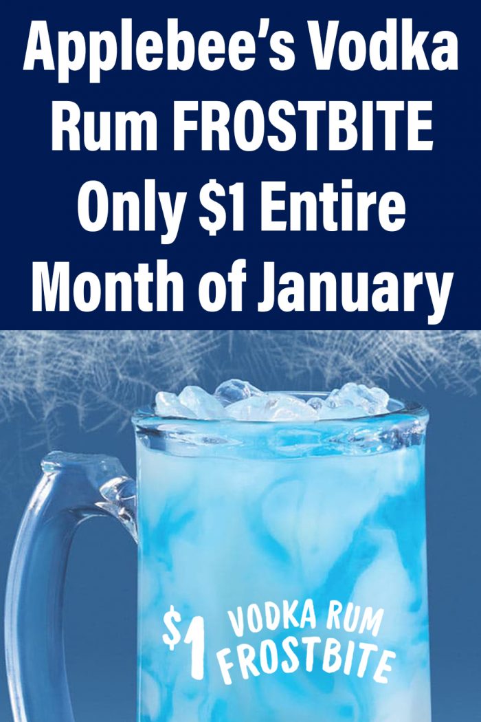 Applebee’s Vodka Rum Frostbite Only $1 ENTIRE Month of January